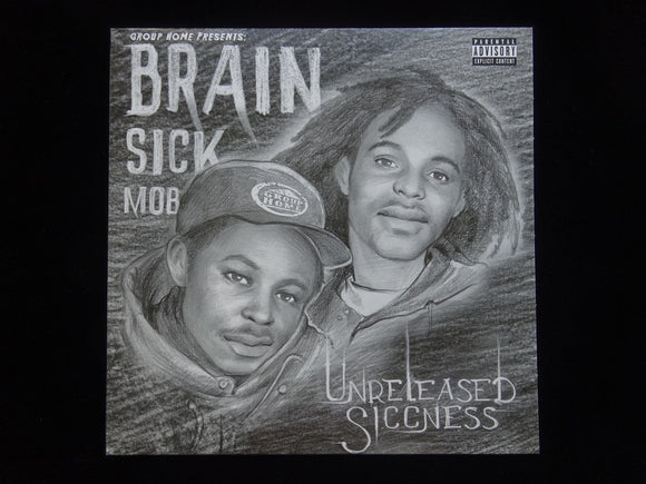 Group Home pres. Brain Sick Mob ‎– Unreleased Siccness (LP)