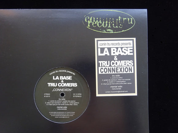La Base & Tru Comers – Connexion (EP)