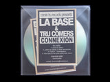 La Base & Tru Comers – Connexion (CD)