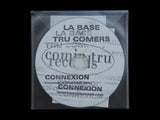 La Base & Tru Comers – Connexion (CD)