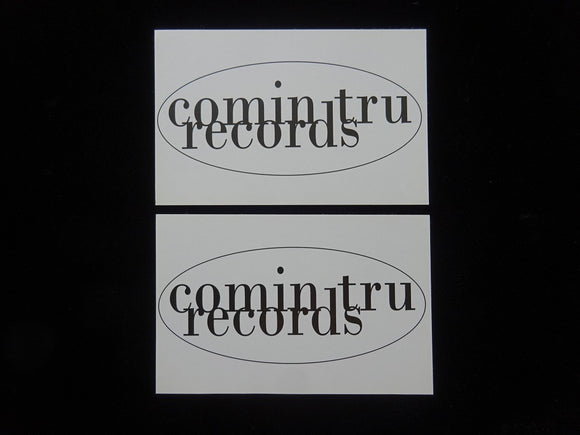 Comin Tru Records Sticker