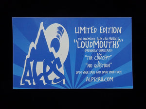 Alps Cru ‎– Loudmouths / The Concept / No Question 12" Sticker