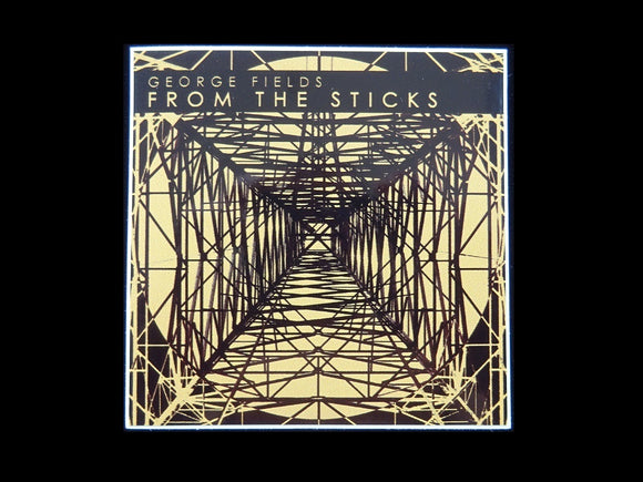 George Fields ‎– From The Sticks Release Sticker