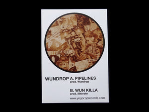 WunDrop ‎– Pipelines / Wun Killa 7" Sticker