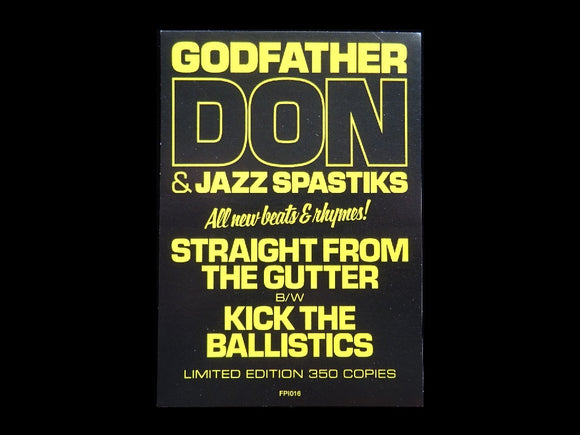 Godfather Don & Jazz Spastiks ‎– Straight From The Gutter / Kick The Ballistics 12