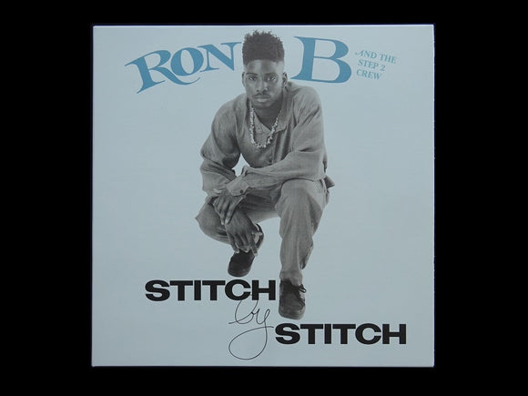 Ron B And The Step 2 Crew ‎– Stitch By Stitch (7