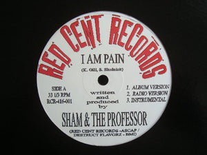 Sham & The Professor ‎– I Am Pain / Raise The Roof (12")
