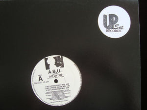 A.B.U. Nation ‎– Get Lifted  (12")