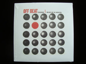 Tom Dice And His Orchestra ‎– Off Beat Percussion (7")