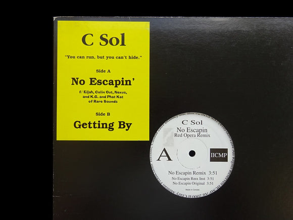 C Sol ‎– No Escapin Remix / No Escapin / Gettin By (12