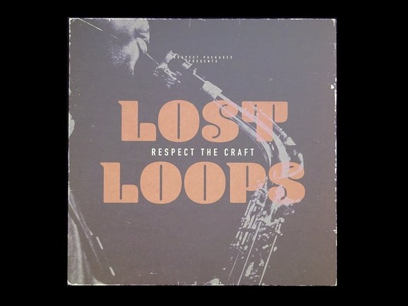 Lost Loops ‎– Respect The Craft (LP)