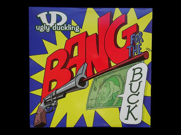 Ugly Duckling ‎– Bang For The Buck (2LP)