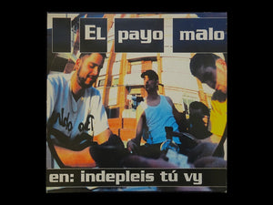 El Payo Malo ‎– En: Indepleis Tú Vy (12")