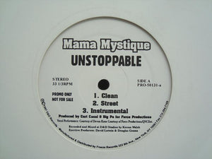 Mama Mystique ‎– Unstoppable / Styles I Murder (12")