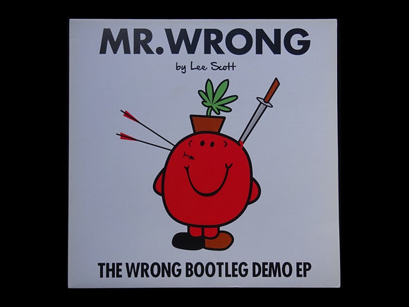 Mr. Wrong – The Wrong Bootleg Demo (EP)