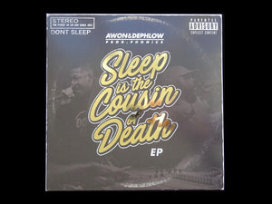 Awon & Dephlow ‎– Sleep Is The Cousin Of Death (LP)
