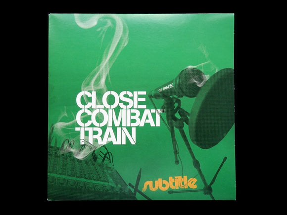 Subtitle ‎– Close Combat Train (7