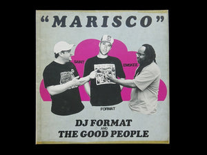 DJ Format & The Good People ‎– Marisco (7")