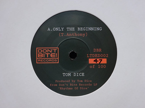 Tom Dice ‎– Only The Beginning / Tears Run Dry (7