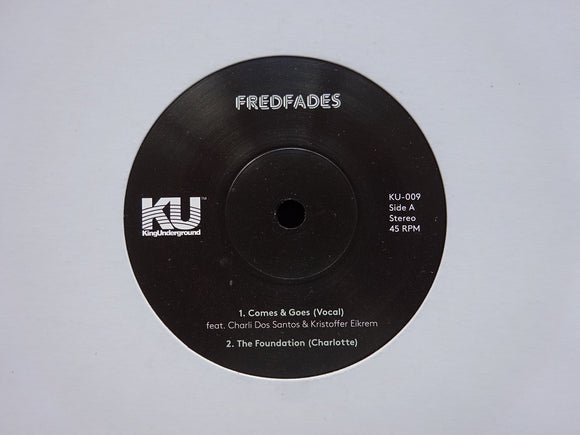 Fredfades ‎– Comes & Goes (7