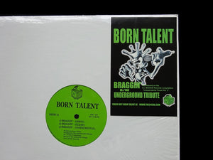 Born Talent ‎– Braggin' / Underground Tribute Pt.1 (12")