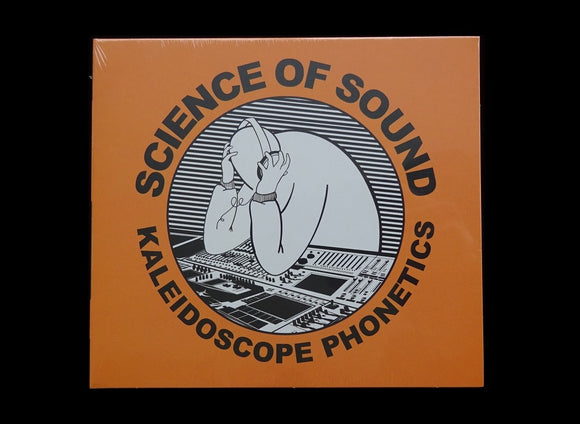 Science Of Sound ‎– Kaleidoscope Phonetics (CD)