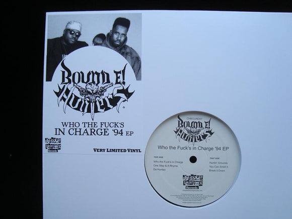 Bound E! Hunters ‎– Who The Fuck´s In Charge (EP)