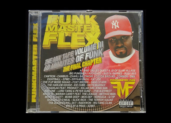 Funk Master Flex ‎– The Mix Tape Volume III 60 Minutes Of Funk (The Final Chapter) (CD)