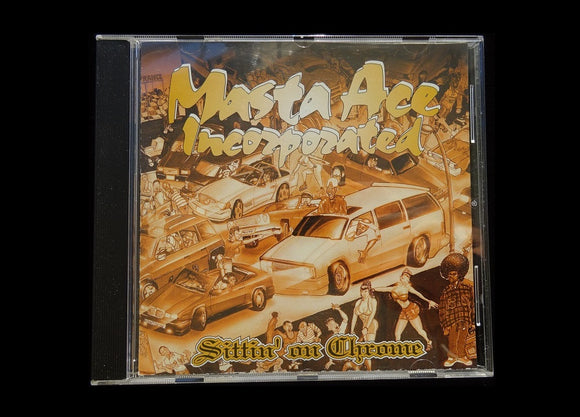 Masta Ace Incorporated – Sittin' On Chrome (CD)