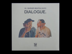 Ol' Burger Beats & Vuyo ‎– Dialogue (LP)