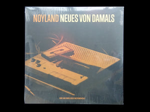 Noyland ‎– Neues Von Damals - Rare And Unreleased Instrumentals (LP)