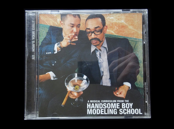Handsome Boy Modeling School ‎– So... How's Your Girl? (CD)