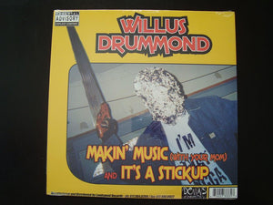Willus Drummond / Esau - Makin' Music / 2 Many Emcees (12")