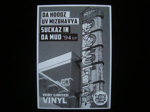 Da Hoodz Uv Mizbhavya ‎– Suckaz In Da Mud '94 EP Sticker