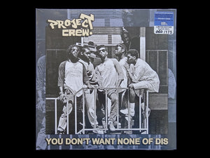 Project Crew ‎– You Don't Want None Of Dis (2LP)