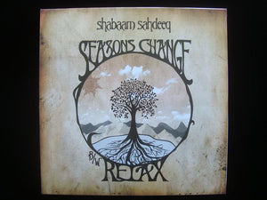 Shabaam Sahdeeq ‎– Seasons Change / Relax (12")