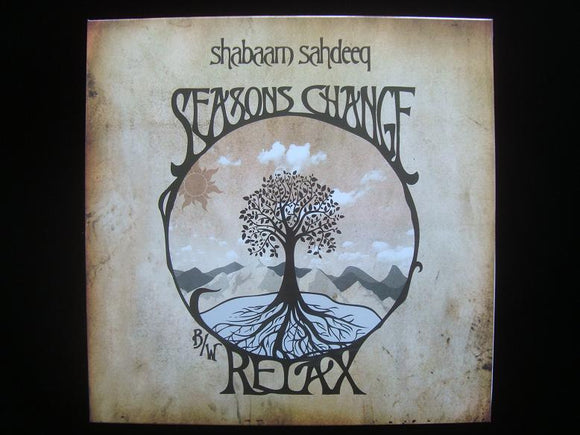 Shabaam Sahdeeq ‎– Seasons Change / Relax (12