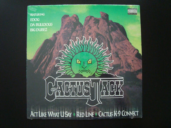 Cactus Jack - Act Like What U Say (12