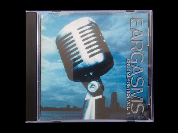 Eargasms (Crucialpoetics Vol. 1) (CD)