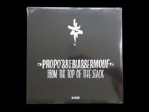 Propo'88 & Blabbermouf ‎– From The Top Of The Stack (LP)