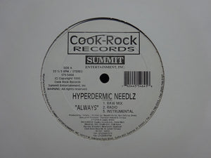 Hyperdermic Needlz ‎– Always / Word Up (12")