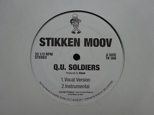 Stikken Moov ‎– Q.U. Soldiers / Life / Fatality (12")