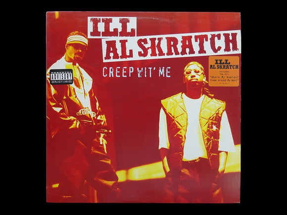 Ill Al Skratch – Creep Wit' Me (LP)