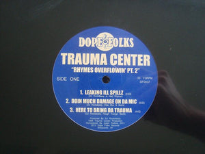 Trauma Center ‎– Rhymes Overflowin' Pt.2 (EP)
