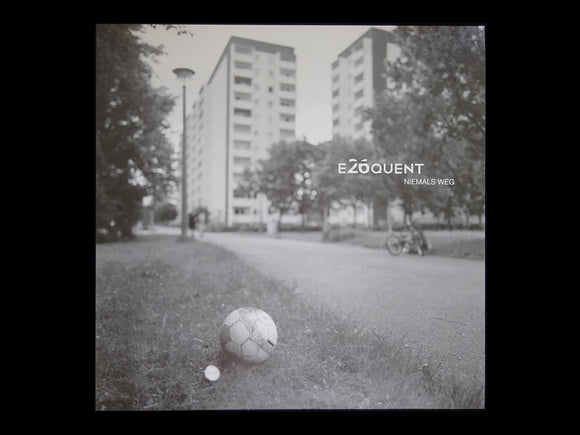 E26quent – Niemals Weg (LP)