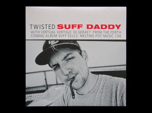 Suff Daddy feat. Vertual Vertigo & DJ Geraet – Twisted (7")