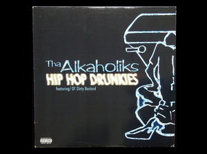 Tha Alkaholiks feat. Ol' Dirty Bastard – Hip Hop Drunkies (12")