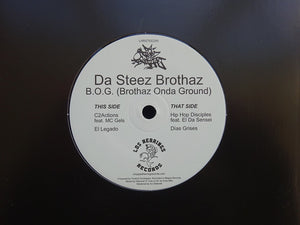 Da Steez Brothaz ‎– B.O.G. (Brothaz Onda Ground) (7“)