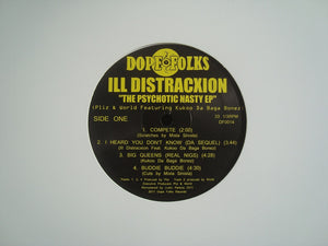 Ill Distracxion ‎– The Psychotic Nasty (EP)