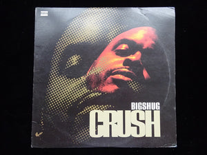 Big Shug ‎– Crush / Official (12")